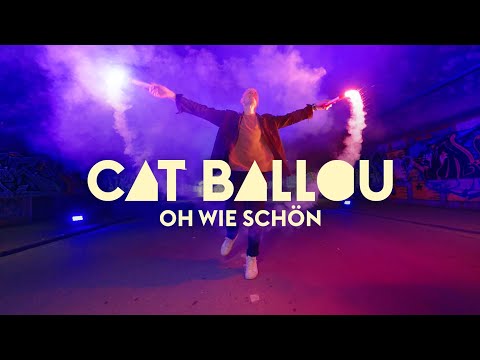 CAT BALLOU - OH WIE SCHÖN (OFFIZIELLES VIDEO)